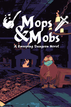 Mops & Mobs: A Sweeping Dungeon Novel