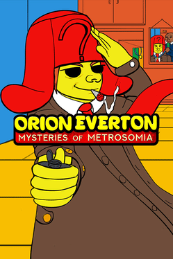 Orion Everton: Mysteries of Metrosomia