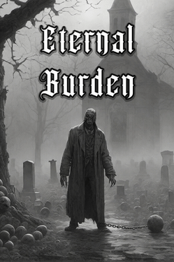 Eternal Burden