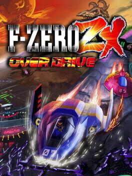 F-Zero ZX Overdrive (2021)