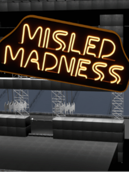 Misled Madness