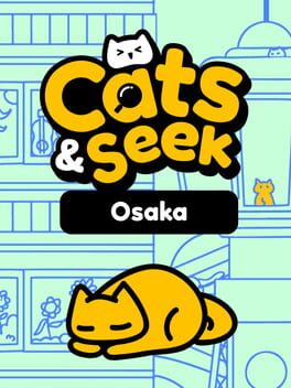 Cats and Seek: Osaka