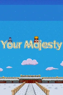 Your Majesty