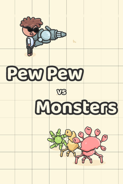 Pew Pew vs. Monsters