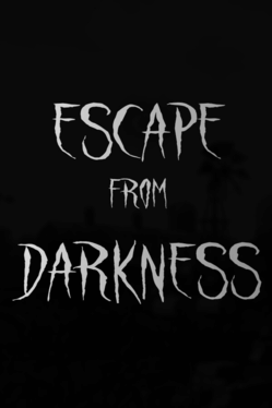 Escape from Darkness