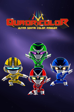 Quadricolor: Ultra Sentai Color Ranger