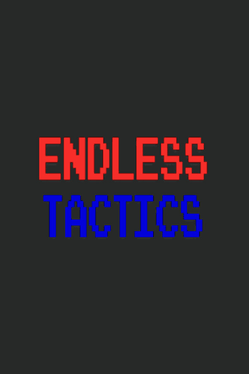 Endless Tactics