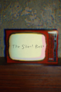 The Silent Bells