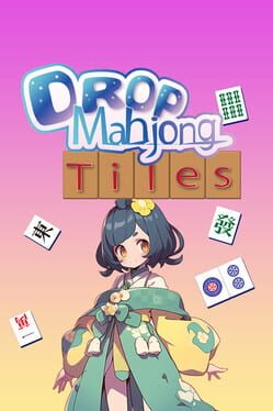 Drop Mahjong Tiles