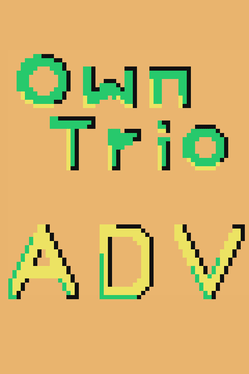 OwnTrio: Adventure