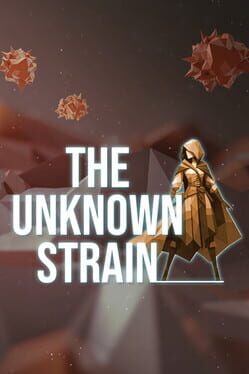 The Unknown Strain