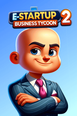 E-Startup 2: Business Tycoon