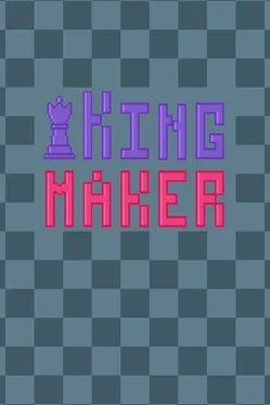 Kingmaker