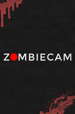 ZombieCam