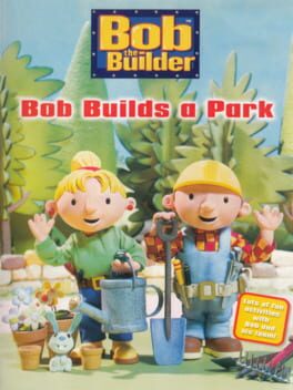 Bob the Builder: Bob Builds A Park