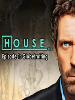House M.D.: Episode 1 - Globetrotting