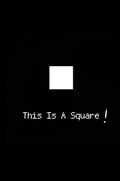 This Is a Square!