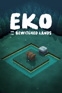 Eko And The Bewitched Lands