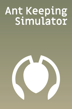 Ant Keeping Simulator