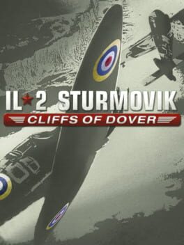 IL-2 Sturmovik: Cliffs of Dover