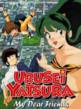 Urusei Yatsura: Dear My Friends