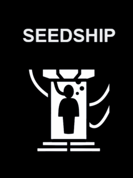 Seedship