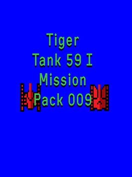 Tiger Tank 59 I: Mission Pack 009