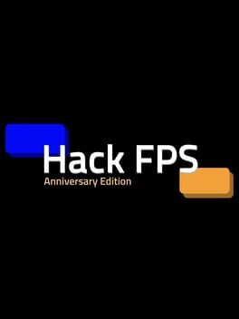 Hack FPS: Anniversary Edition