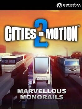 Cities in Motion 2: Marvellous Monorails Game Cover Artwork