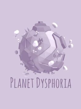 Planet Dysphoria