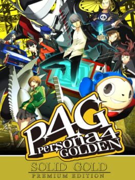 Persona 4: Golden - Solid Gold Premium Edition