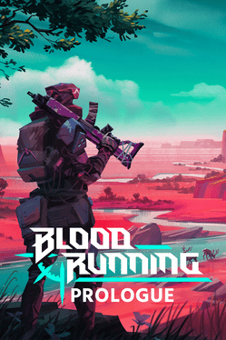 Blood Running: Prologue