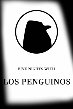 Five Nights With Los Penguinos