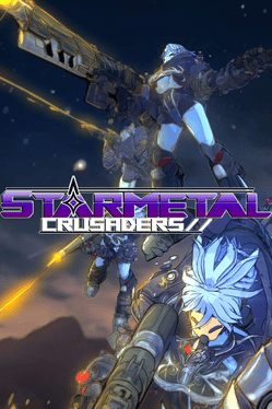 StarMetal Crusaders