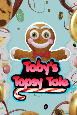 Toby's Topsy Tale