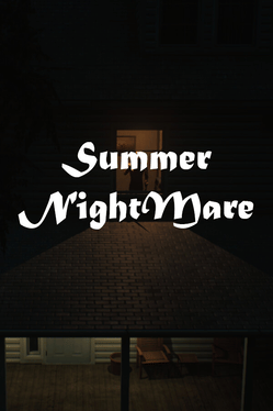 Summer Nightmare