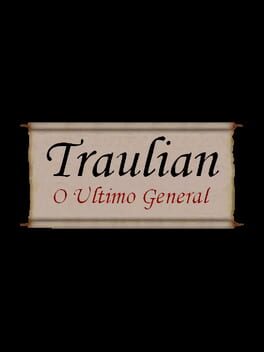 Traulian: O Ultimo General