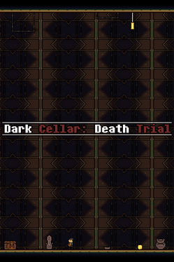 Dark Cellar Death Trial