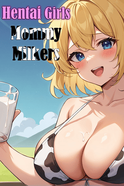 Hentai Girls: Mommy Milkers