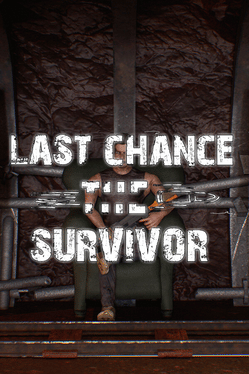 Last Chance: The Survivor