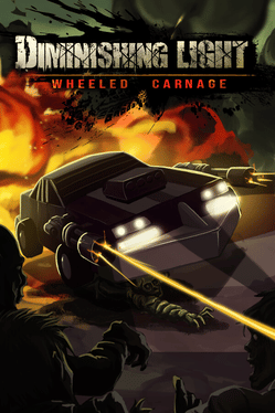 Diminishing Light: Wheeled Carnage