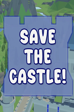 Save The Castle!