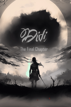 Didi: The Final Chapter