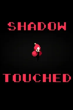 Shadow Touched