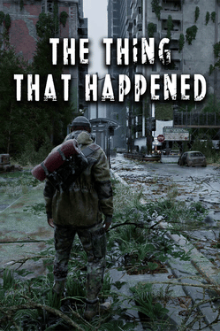 The Thing That Happened