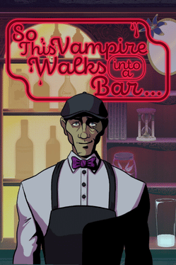 So, This Vampire Walks Into a Bar