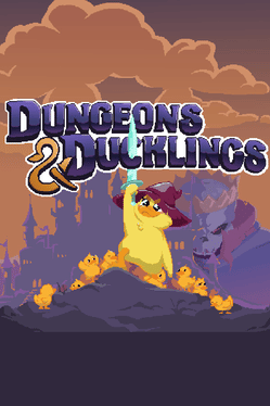 Dungeons and Ducklings