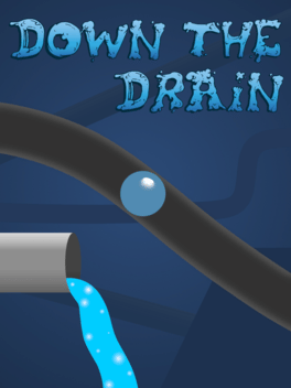 Down the Drain