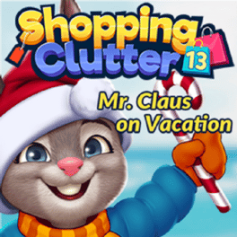 Shopping Clutter 13: Mr. Claus On Vacation Cover