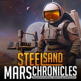Steel Sand Mars Chronicles: Survival Simulator cover art